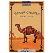 Sigara İçmemek - İsmail Pelit