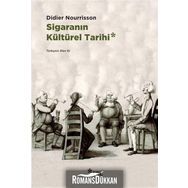 Sigaranın Kültürel Tarihi - Didier Nourrisson
