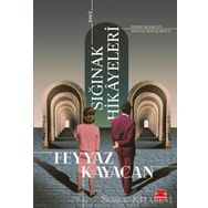 Sığınak Hikayeleri - Feyyaz Kayacan