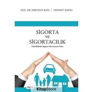 Sigorta ve Sigortacılık - Ferudun Kaya