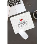 Sigortacı Mouse Pad