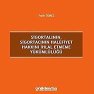 Sigortalının Sigortacının Halefiyet Hakkını İhlal Etmeme Yükümlülüğü - On İki Levha Yayıncılık