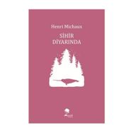 Sihir Diyarında - Henri Michaux