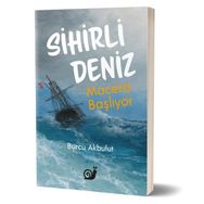 Sihirli Deniz - Macera Başlıyor - Sakin Kitap