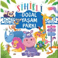 Sihirli Doğal Yaşam Parkı - İş Bankası Kültür Yayınları