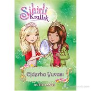 Sihirli Krallık 9. Kitap Ejderha Yuvası - Rosie Banks