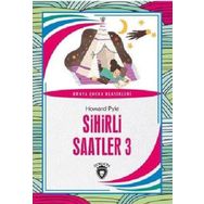 Sihirli Saatler 3 - Dorlion Yayınevi
