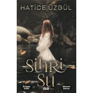 Sihri Su - Hatice Üzgül