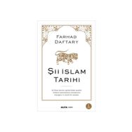 Şii İslam Tarihi - Farhad Daftary