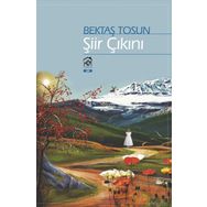 Şiir Çıkını - Bektaş Tosun