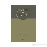 ŞİİR DILI VE ÇEVİRİSİ - OSMAN TOKLU
