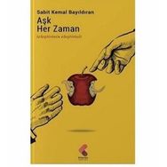 Şiir Her Zaman - Sabit Kemal Bayıldıran