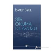 ŞIIR OKUMA KILAVUZU - İSMET ÖZEL