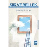 Şiir ve Bellek - Gökhan Tunç