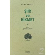 Şiir ve Hikmet - Bilal Kemikli
