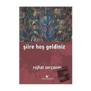 Şiire Hoş Geldiniz - Rojhat Serçavan