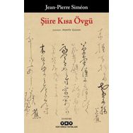 Şiire Kısa Övgü - Jean-Pierre Simeon