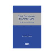 ŞIIRI DÜZYAZIYLA KUŞATAN YAZAR BURHAN GÜNELIN ROMANCILIĞI - GENEL