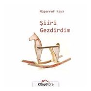 Şiiri Gezdirdim - Müşerref kaya