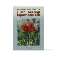 ŞİİRİN GERÇEĞİ TOPLUMDAKI YERI - ABDULLAH RIZA ERGÜVEN