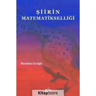 Şiirin Matematikselliği - İbrahim Eryiğit