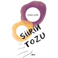 Şiirin Tozu - Şafak Çelik