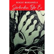 Şiirlerden Bir Ev - Behzat Mahsuroğlu