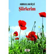 Şiirlerim - Abdullah İçli