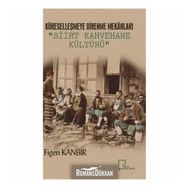 Siirt Kahvehane Kültürü - Figen Kanbir