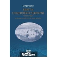 Siirt'in Cumhuriyet Serüveni 1923-1950 - Ömer Obuz