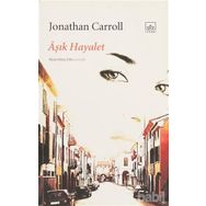 ÂŞIK HAYALET - JONATHAN CARROLL
