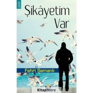 Şikayetim Var - Fahri Samanlı