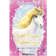 Sıkı Dostlar Çiçekli Orman'ın Tekboynuzları - Catherine Coe