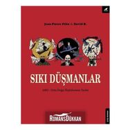 Sıkı Düşmanlar: ABD-Orta Doğu İlişkilerinin Tarihi - Kolektif