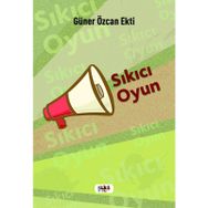 Sıkıcı Oyun - Güner Özcan Ekti