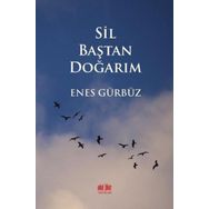 Sil Baştan Doğarım Akıl Fikir Yayınları