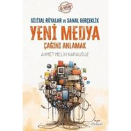 Sil Baştan Yeni Medya Çağını Anlamak Ahmet Melih Karauğuz
