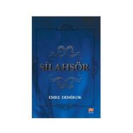 SİLAHŞÖR - EMRE DEMIROK