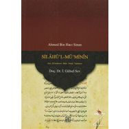 Silahü’l-Mü’Minin - gursel sev Ahmed Bin Hacı Sinan
