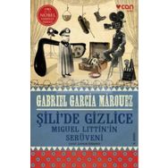 ŞİLİ´DE GIZLICE - GABRIEL GARCIA MARQUEZ