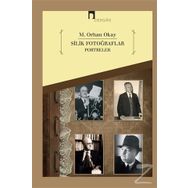 Silik Fotoğraflar - Portreler - M. Orhan Okay