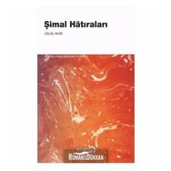 Şimal Hatıraları - Celal Nuri