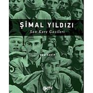 ŞİMAL YILDIZI SON KORE GAZILERI - CEM FAKIR