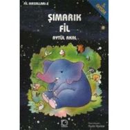 ŞIMARIK FIL - AYTÜL AKAL