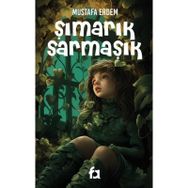Şımarık Sarmaşık - Mustafa Erdem