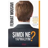 Şimdi Ne Yapmalıyım? - Ferhat Mousavi