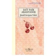 Şimdi Sevişme Vakti - Şömizli - Sait Faik Abasıyanık