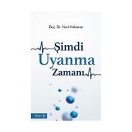 Şimdi Uyanma Zamanı - Nuri Haksever