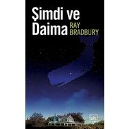 Şimdi Ve Daima - Ray Bradbury