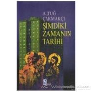 ŞIMDIKI ZAMANIN TARIHI - GENEL